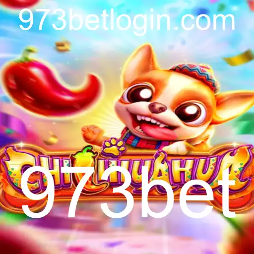 CHILIHUAHUA: Uma Nova Experiência de Jogo com 973bet
